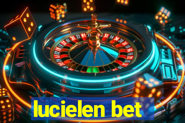 lucielen bet